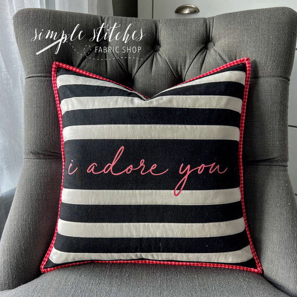 I Adore You Pillow - made by Myra