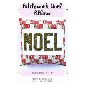 Patchwork Noel Pillow Paper Pattern by Chrissy Lux