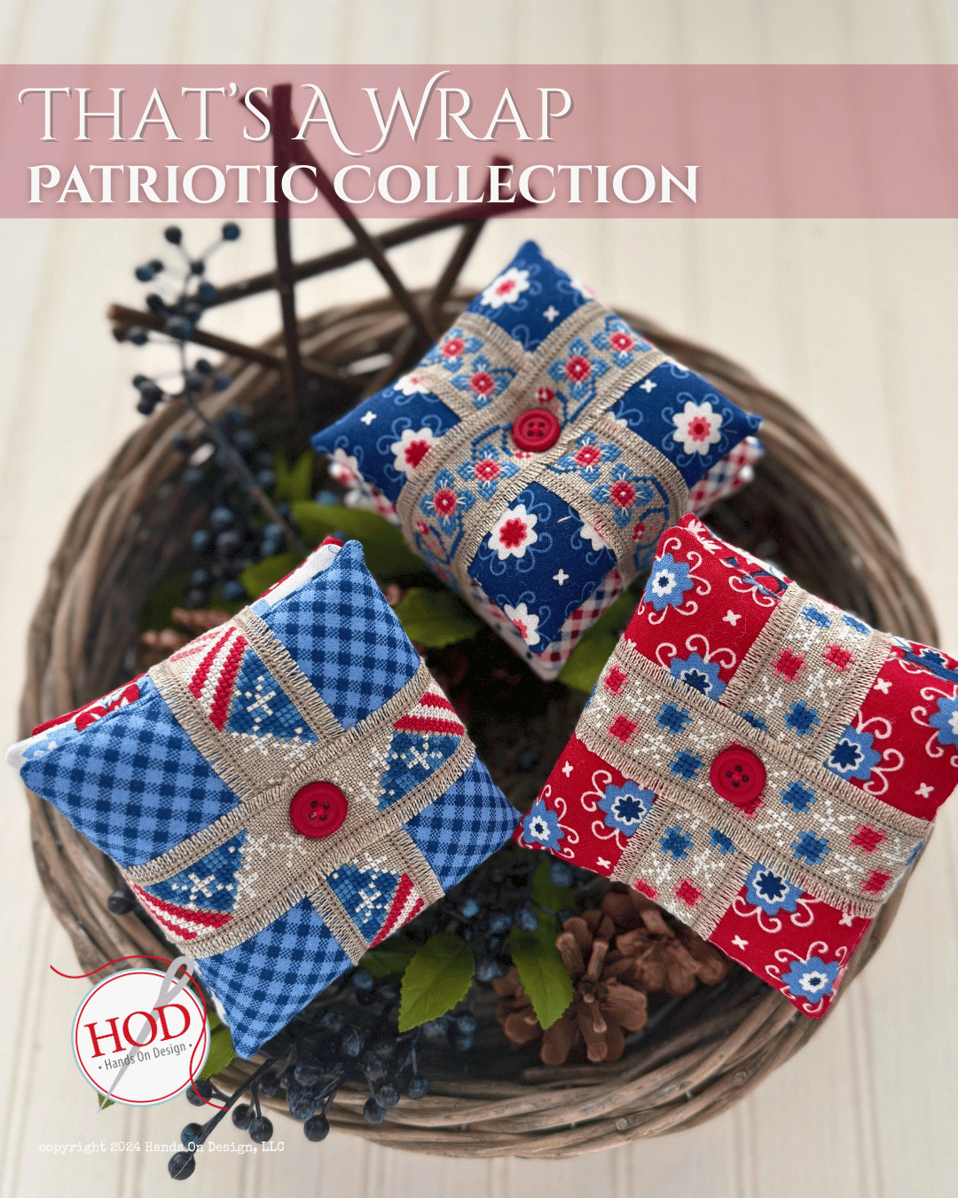 That’s a Wrap Patriotic Collection - Hands On Design & Summer House Stitch Workes- Simple Bundle (9) Fat 1/8 Bundle