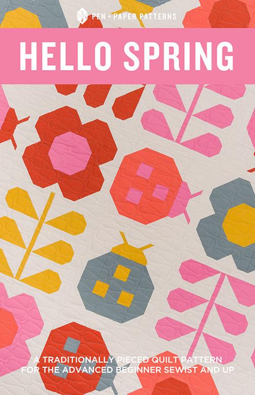 Hello Spring Quilt Pattern by Pen Paper Patterns