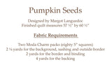 Pumpkin Seeds Pattern by The Pattern Basket